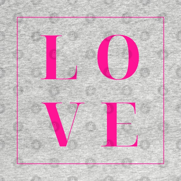 Love. Simple Love Quote. Show your love with this design. The Perfect Gift for Birthdays, Christmas, Valentines Day or Anniversaries. by That Cheeky Tee